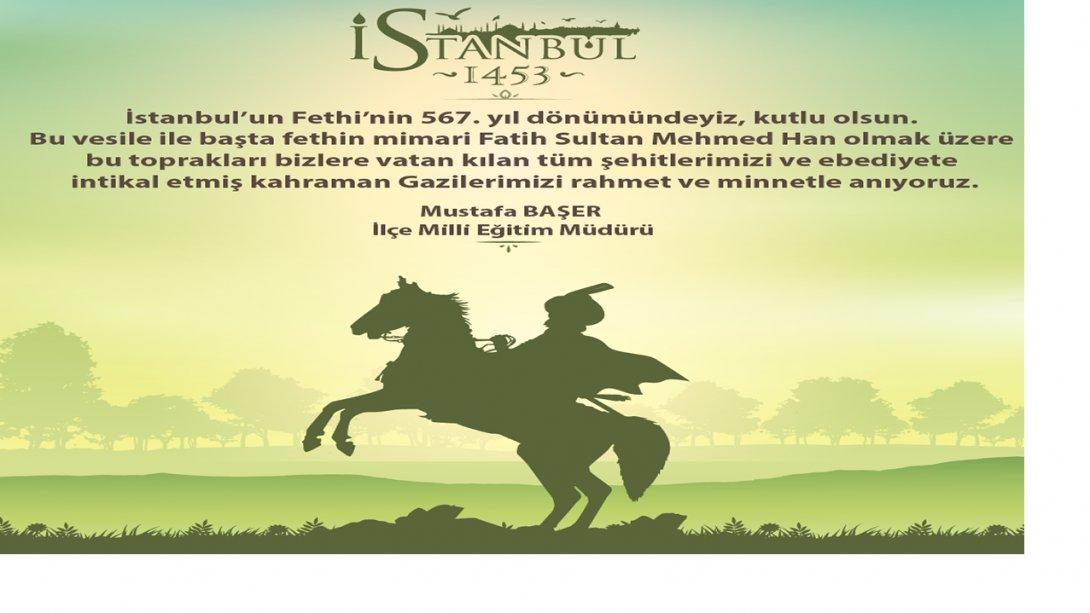  İstanbul'un Fethi'nin 567. yıl dönümü