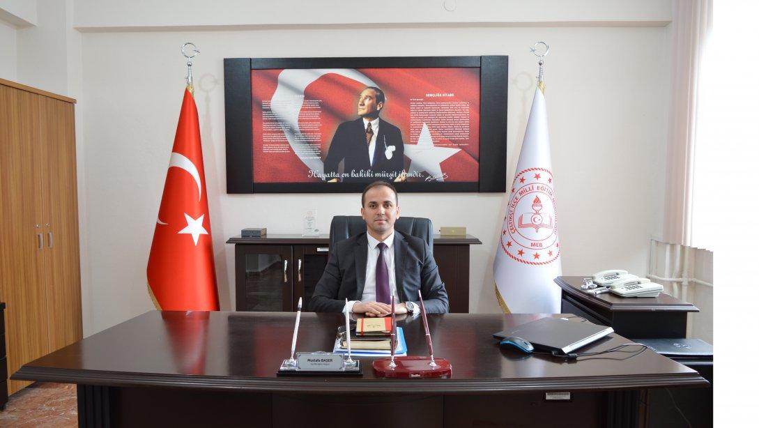 İlçe Milli Eğitim Müdürümüz Sayın Mustafa BAŞER'in 23 Nisan Ulusal Egemenlik ve Çocuk Bayramı Mesajı