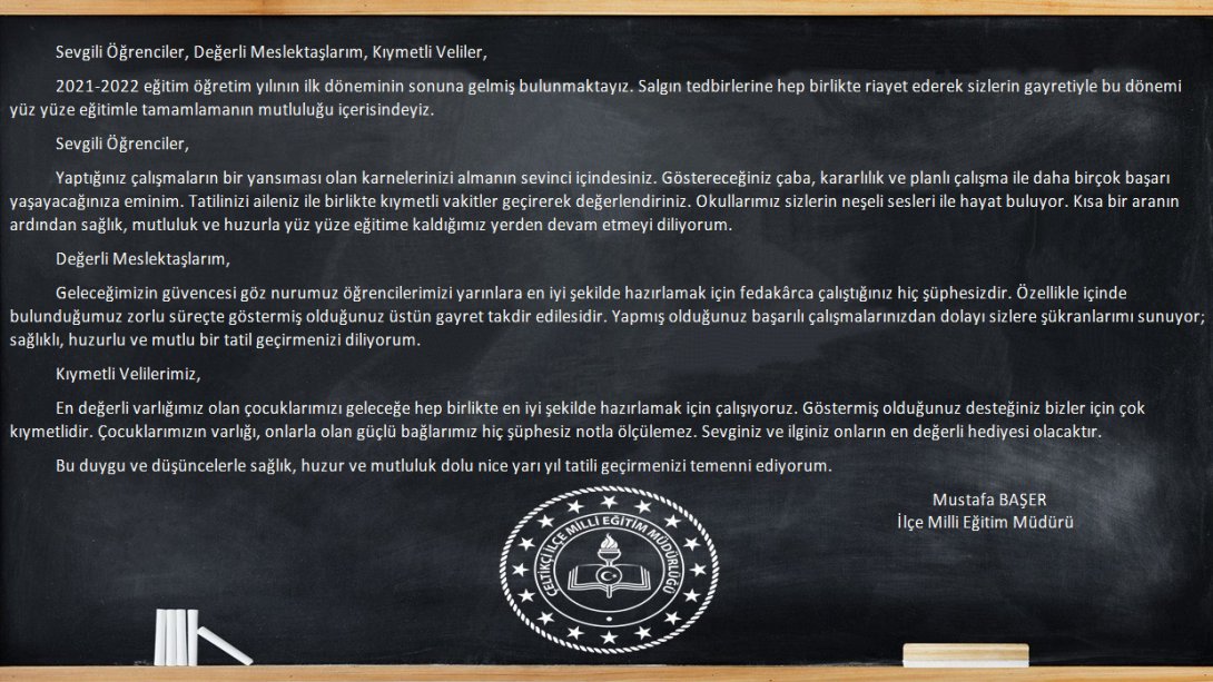 İlçe Milli Eğitim Müdürümüz Sayın Mustafa BAŞER'in 2021-2022 Eğitim Öğretim Yılı Birinci Yarıyıl Mesajı